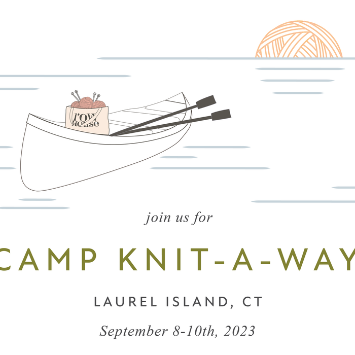 Join us for Camp Knit-a-way in Connecticut