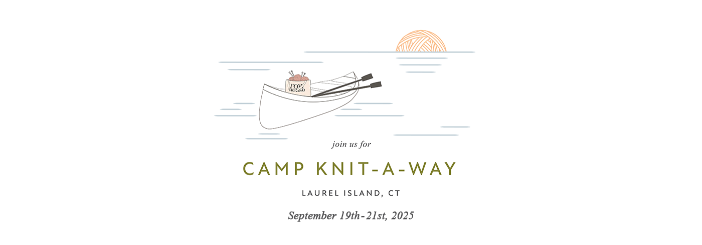Join us at Camp Knit-a-way with Tanis Gray from September 19th to 21st!