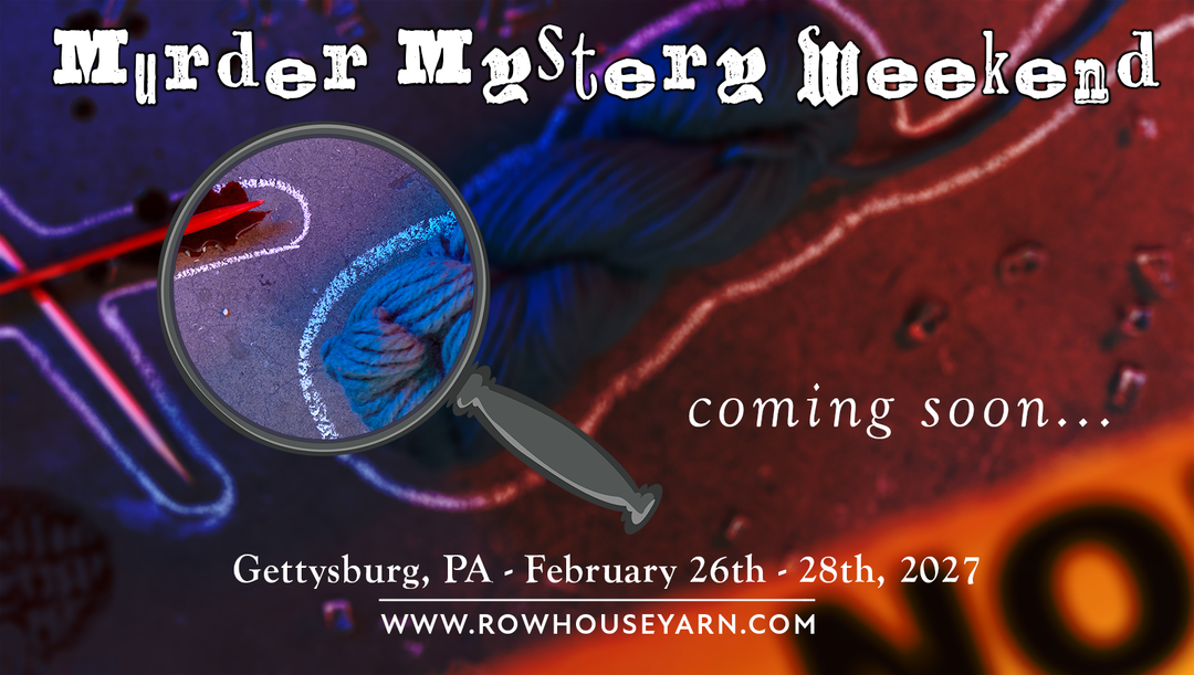 Our next Murder Mystery Knitting Weekend is in Gettysburg PA!