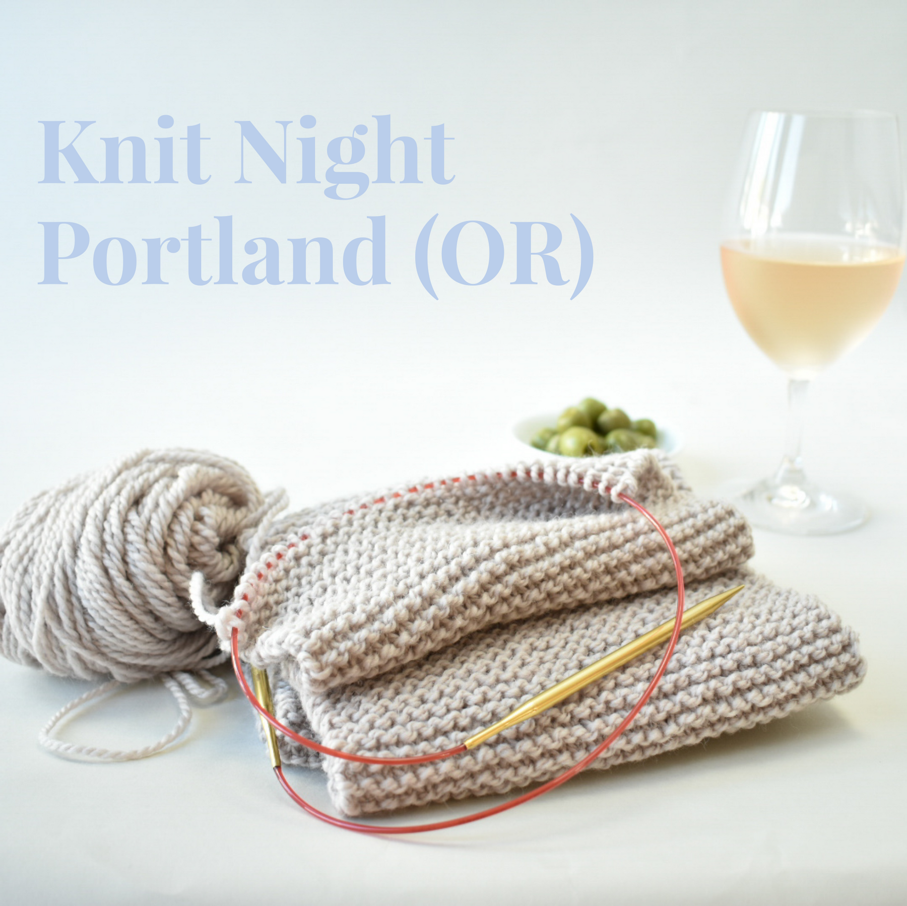 Knit Night in Portland, OR on Feb 11th!