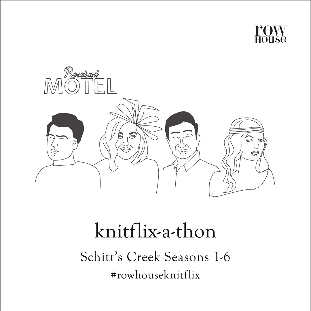 Our Schitt's Creek Knitflix-a-thon Begins January 12th! - UPDATE!