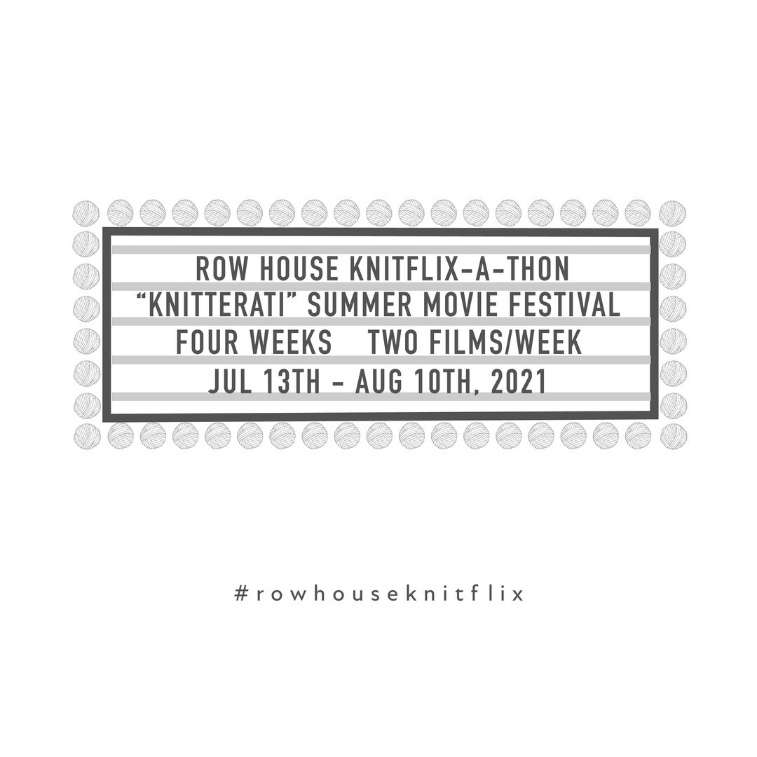 Summer Movie Festival Knitflix-a-thon