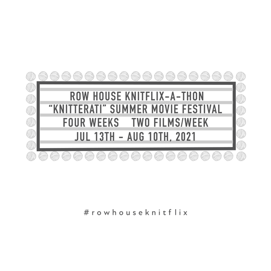 Summer Movie Festival Knitflix-a-thon