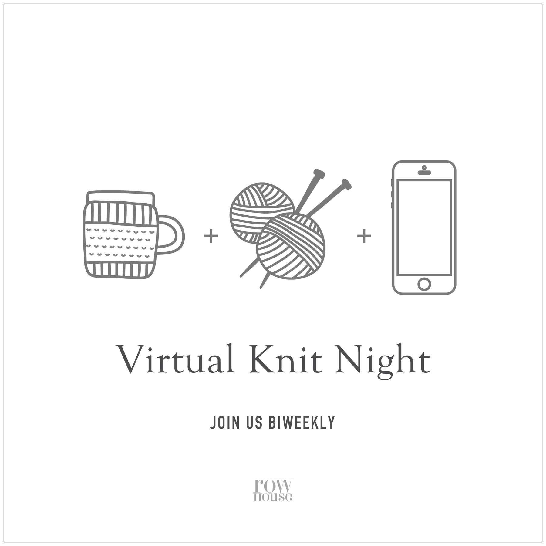 Join us for our Virtual Knit Nights