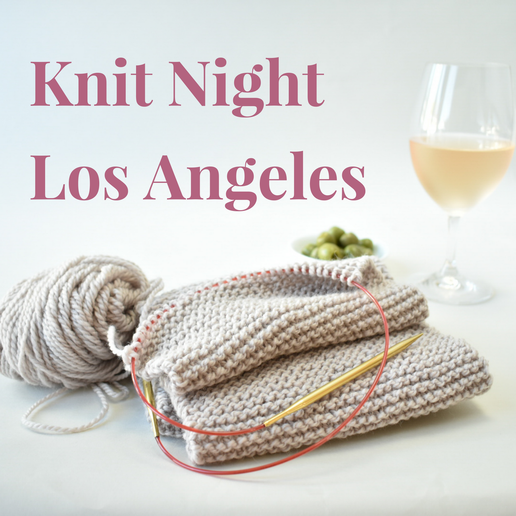 Knit Night LA - Row House x KnitsyKnits
