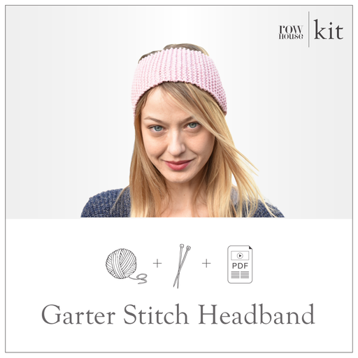 Garter Stitch Headband Kit - Beginner Knitting Kit — Row House Yarn